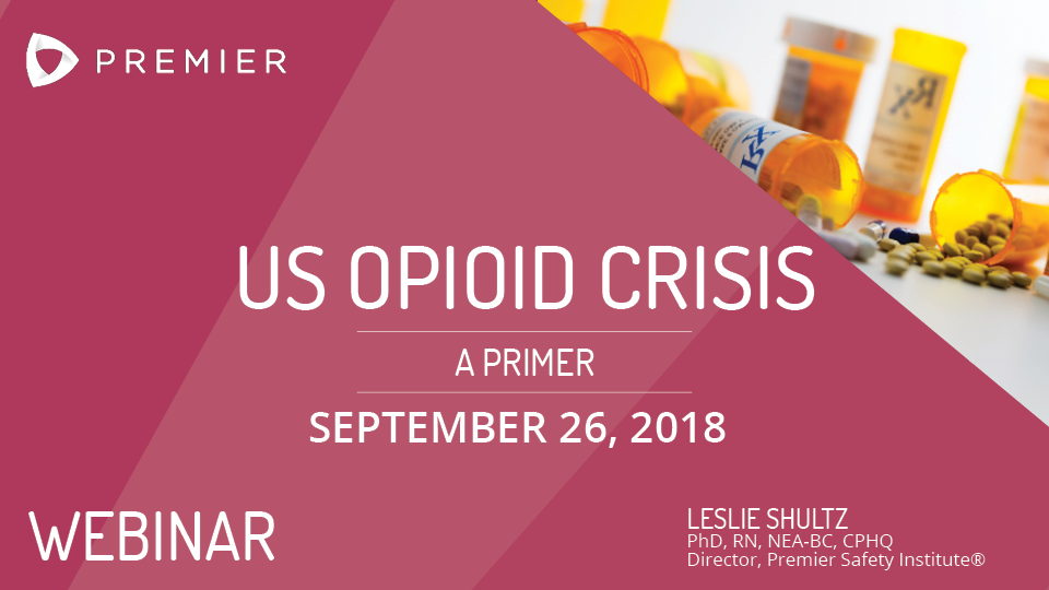 2018.09.26 Premier Opioid Crisis 960x540px