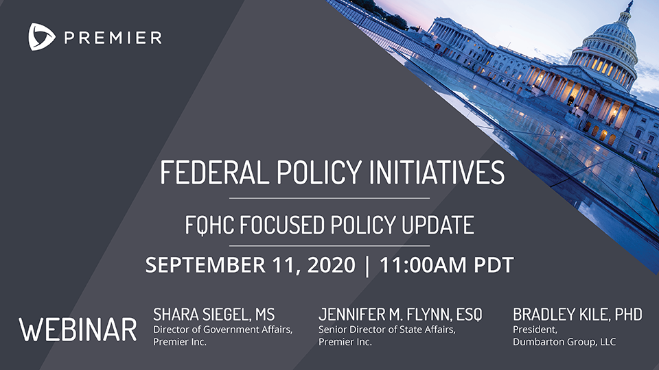2020.09.17 Federal Policy Initiatives Fqhc Focused Policy Update